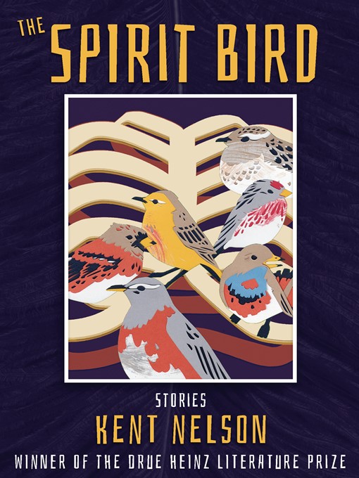 Title details for The Spirit Bird by Kent Nelson - Available